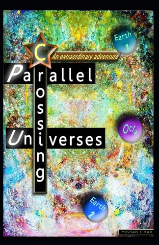 Crossing Parallel Universes