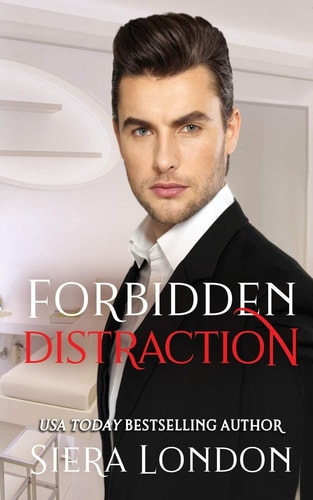 Forbidden Distraction: A Bachelor of Shell Cove/ Fiery Fairytales Crossover Novella (Forbidden Series)