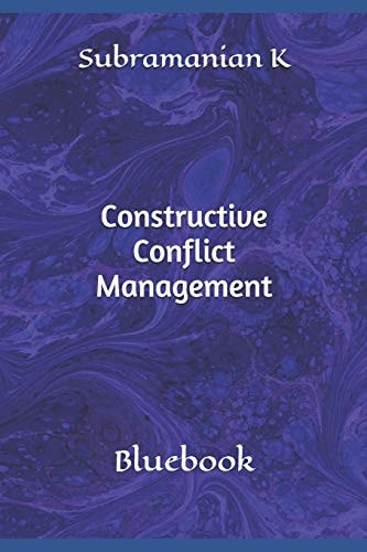 Constructive Conflict Management Bluebook