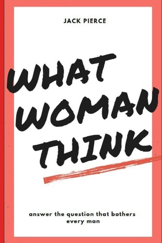 What Woman Think Answers to All Question