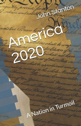 America 2020 A Nation in Turmoil