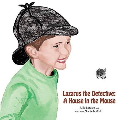 Lazarus the Detective A House in the Mouse