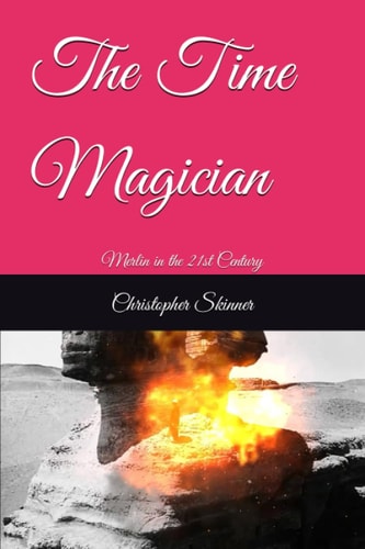 The Time Magician Merlin in the 21st Century