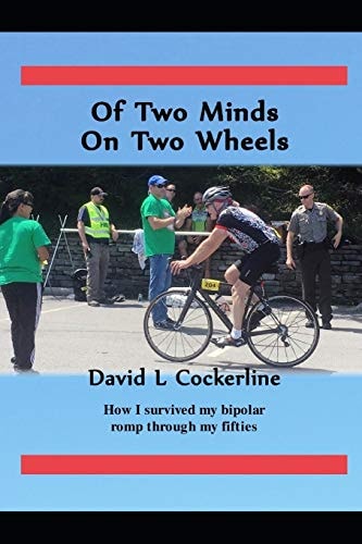 Of Two Minds On Two Wheels How I Survived My Bipolar Romp Through My Fifties