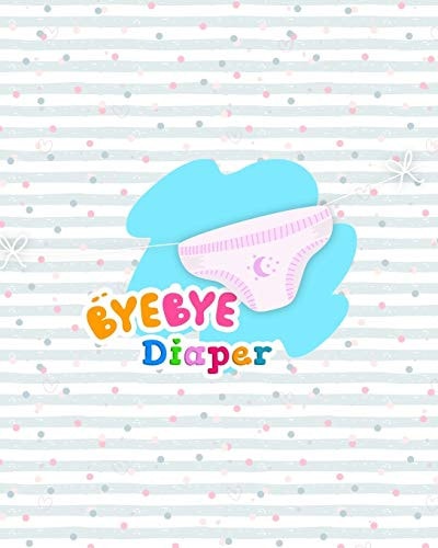 Bye Bye Diapers Potty Training Chart for Toddlers, Toilet Routine Training Reward Chart