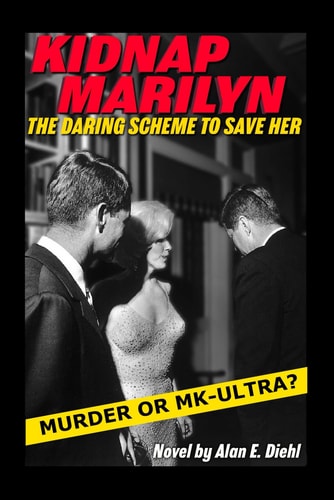 Kidnap Marilyn The Daring Scheme to Save Her