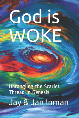 God Is WOKE Untangling the Scarlet Thread in Genesis