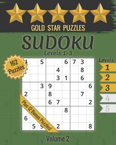 Gold Star Puzzles - Sudoku Levels 1-3 - Volume 2 162 Logic Puzzles - (Easy, Medium, Hard) - Green Series - Large Print - 12 Bonus Sudoku Variation Puzzles
