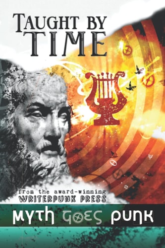 Taught by Time Myth Goes Punk