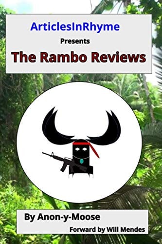 ArticlesInRhyme Presents The Rambo Reviews