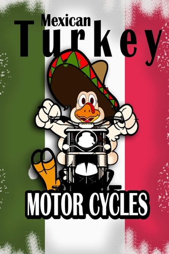 Turkey Mexican .Turkey Mexican Rides a Funny Motorcycle