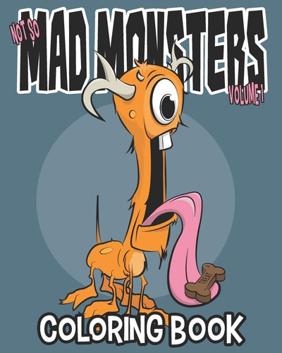 Not So Mad Monsters Coloring Book