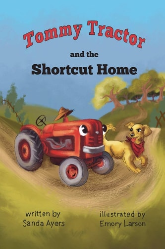 Tommy Tractor and the Shortcut Home