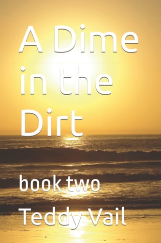DIME IN THE DIRT.