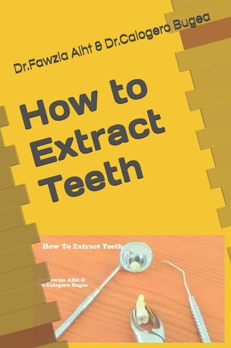 How to Extract Teeth Oral Surgery