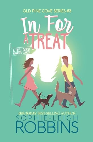 In For a Treat A Sweet Small-Town Romantic Comedy