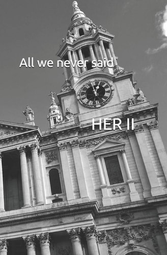 All We Never Said