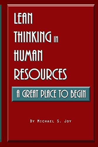 Lean Thinking in Human Resources A Great Place to Begin