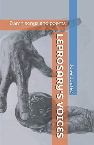 Leprosary's Voices Damn Songs and Poems