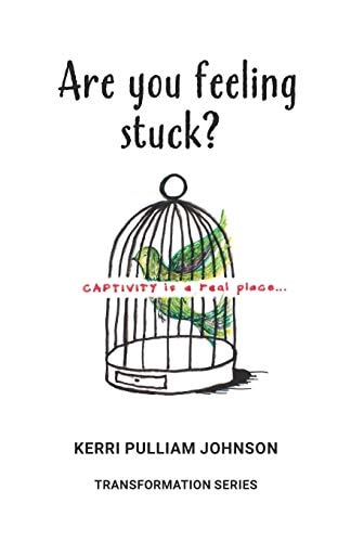 Are You Feeling Stuck? Captivity Is a Real Place
