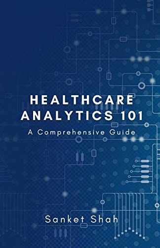 Healthcare Analytics 101
