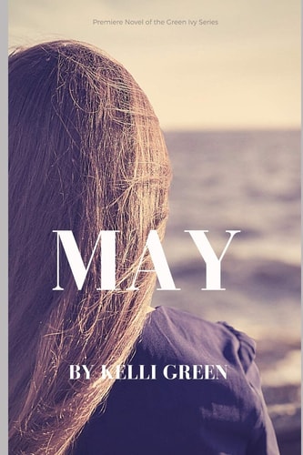 May Novel 1 of The Green Ivy Series