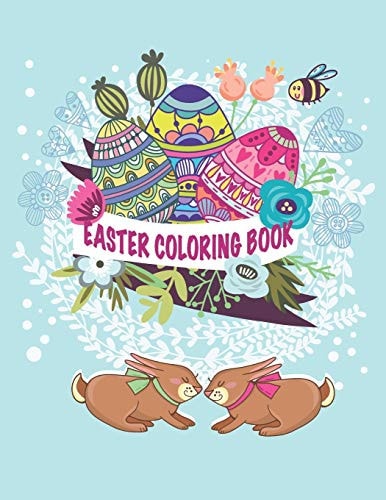 Easter Coloring Book Easter Eggs Basket Bunny Lily Floral Motives, Egg Hunt Illustration Coloring Pages for Fun and Relaxation for Adults