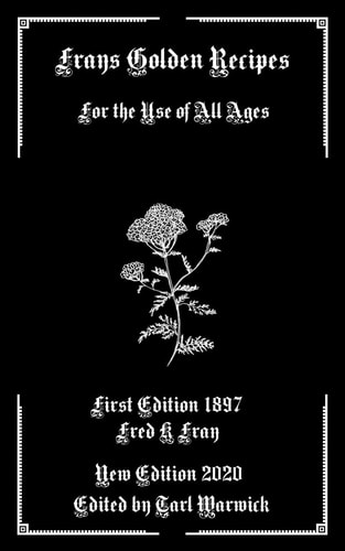 Frays Golden Recipes For the Use of All Ages
