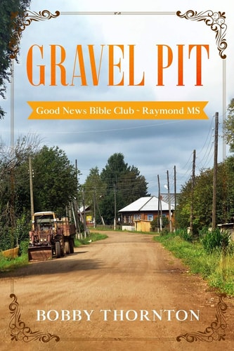 Gravel Pit The Good News Bible Club