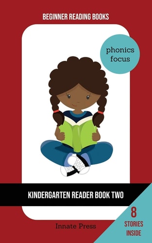 Kindergarten Reader Book Two Phonics Focus