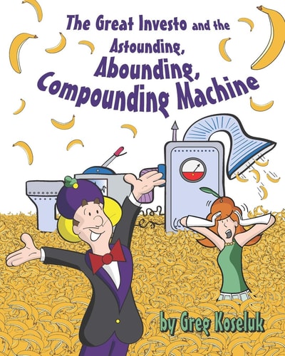 The Great Investo and the Astounding, Abounding, Compounding Machine