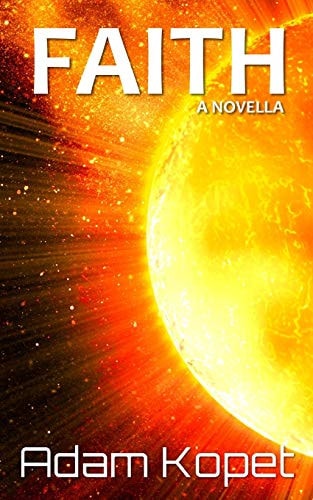 Faith A Novella