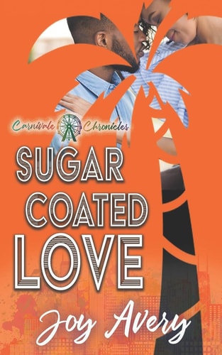 Sugar Coated Love Carnivale Chronicles