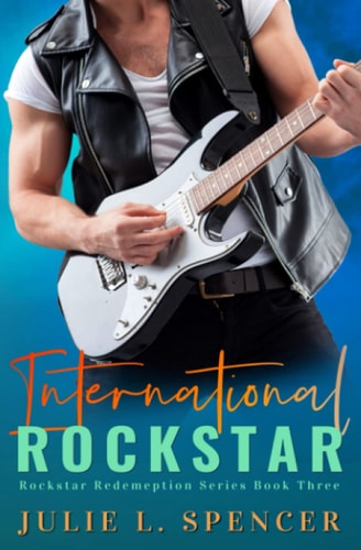 International Rock Star Christian Edgy Contemporary Fiction