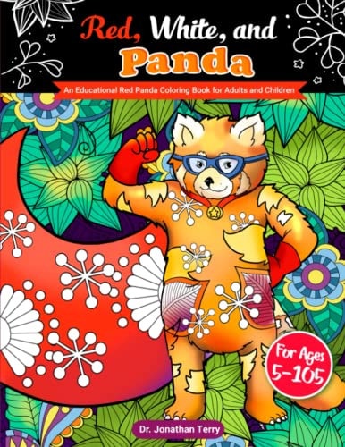 Red, White, and Panda An Educational Red Panda Coloring Book for Adults and Children