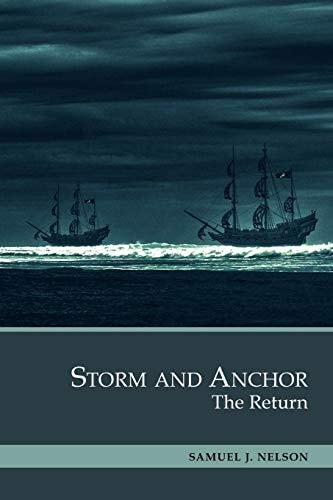 Storm and Anchor The Return