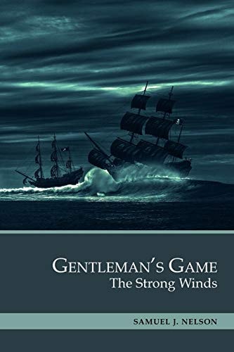 Gentleman's Game The Strong Winds