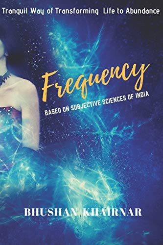 Frequency Tranquil Way of Transforming Life to Abundance