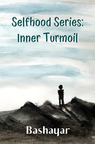Selfhood Series Inner Turmoil