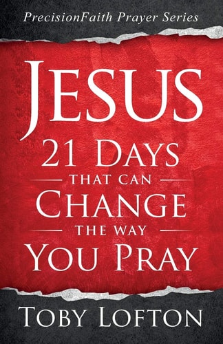 Jesus 21 Days That Can Change the Way You Pray
