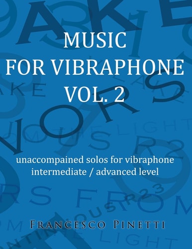 Music for Vibraphone Vol. 2 Unaccompained Solos for Vibraphone