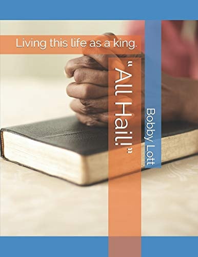 "All Hail!" Living this Life as a King.