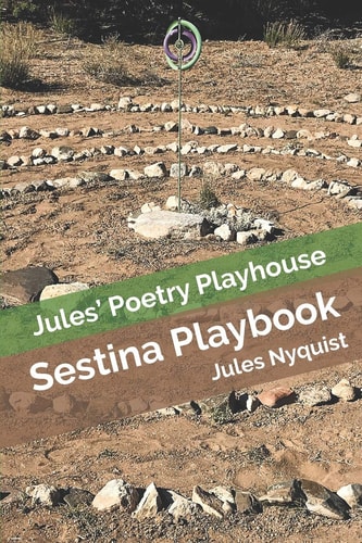 Sestina Playbook Jules' Poetry Playhouse
