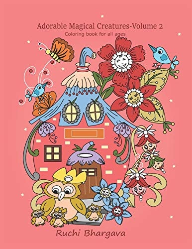 Adorable Magical Creatures-Volume 2 Coloring Book for All Ages
