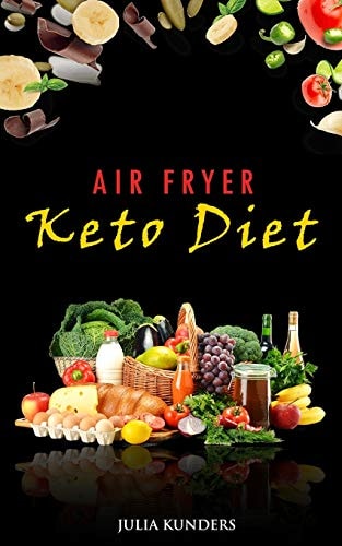 Air Fryer Keto Diet