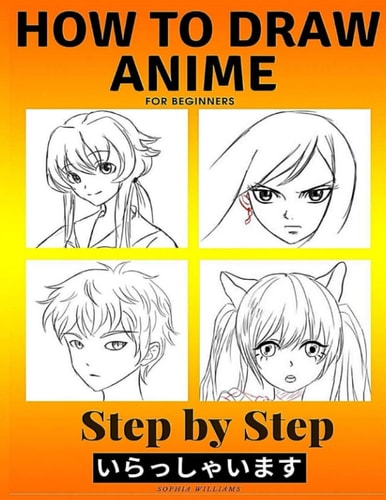 How to Draw Anime for Beginners Step by Step Manga and Anime Drawing Tutorials Book 2