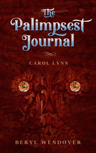 The Palimpsest Journal Carol Lynn