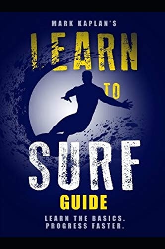 Learn to Surf Guide Learn the Basics and Progress Faster