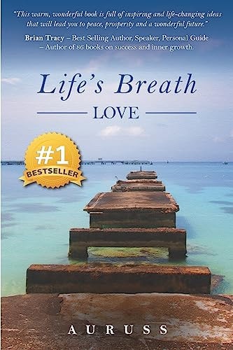 Life's Breath - Love The Breath of Life is Love