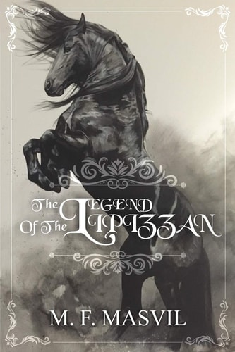 The Legend of the Lipizzan